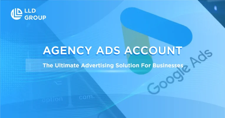LLD Group banner highlighting agency ads account as the ultimate advertising solution for businesses