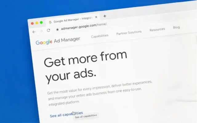 Google Ad Manager homepage displaying the message “Get more from your ads” with browser tabs visible.